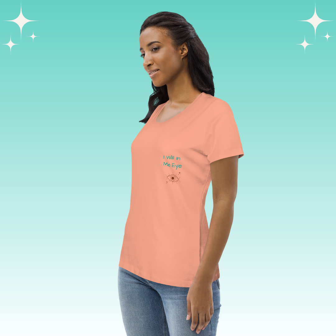 "I Will in Me Eye" Dopamine Dressing Women's fit t-shirt peach