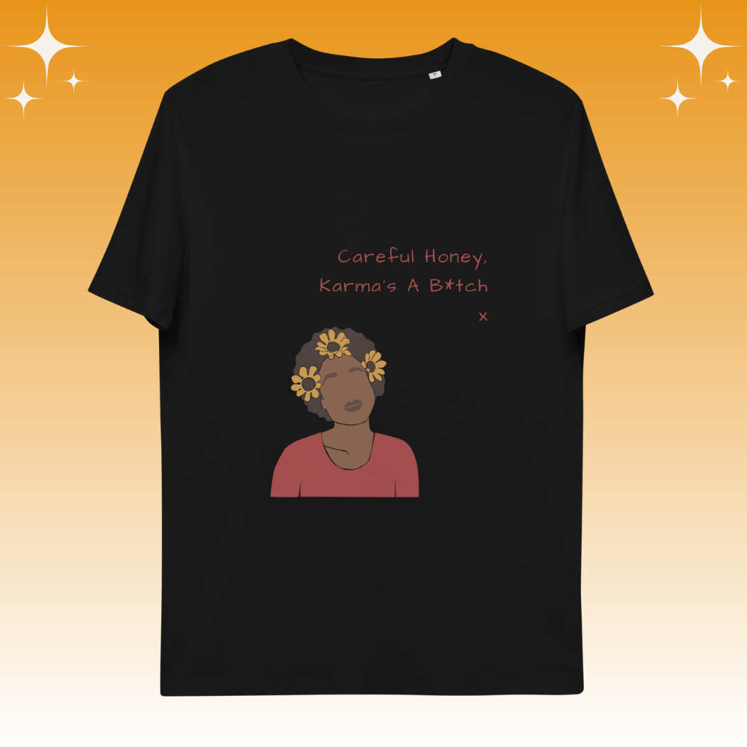 "Careful Honey Karma's A B*tch X" Dopamine Dressing Unisex Fit T-shirt black flat lay