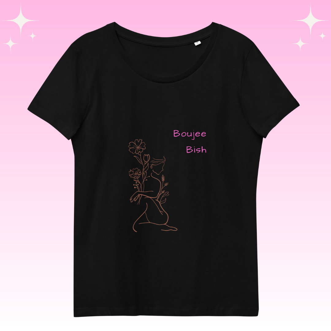Boujee Bish Dopamine Dressing t-shirt design womens fit black flat lay