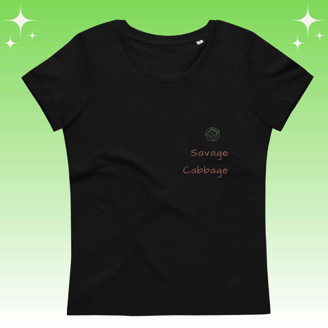 "Savage Cabbage" Dopamine Dressing Women's fit t-shirt design black flat lay