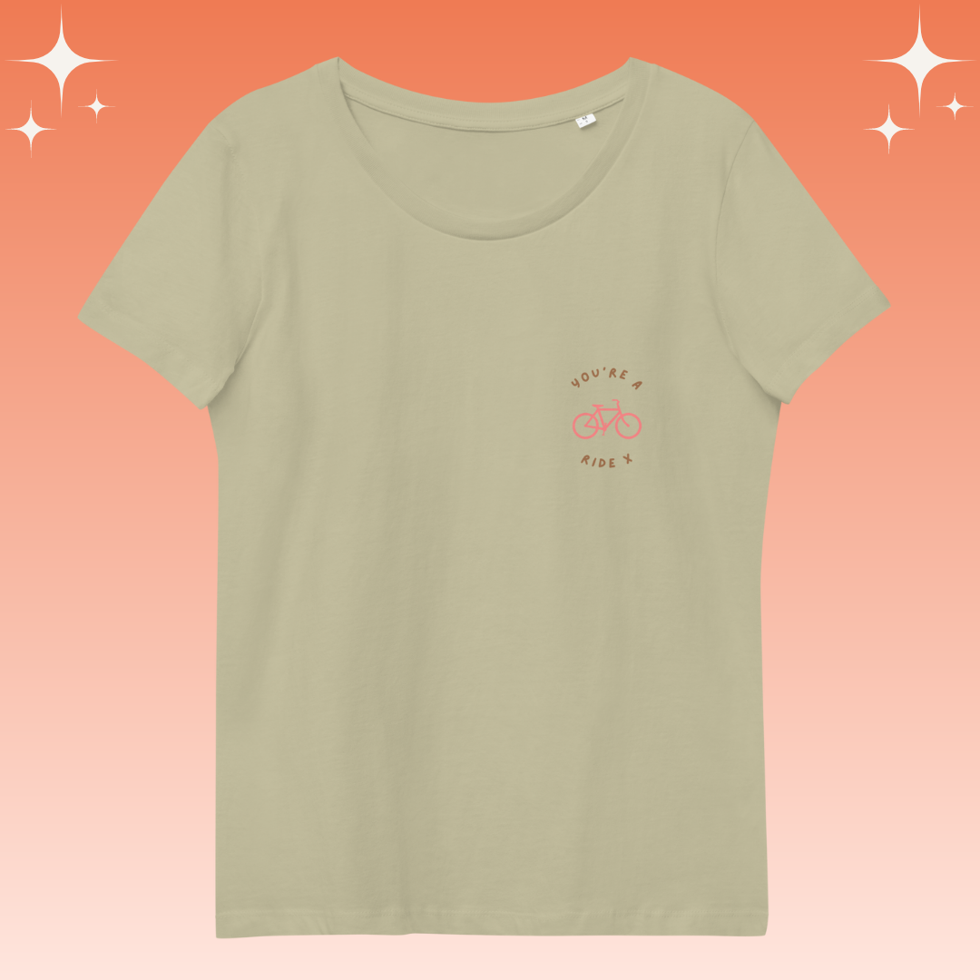 "You're A Ride X" Dopamine Dressing Women's fit t-shirt sage flat lay