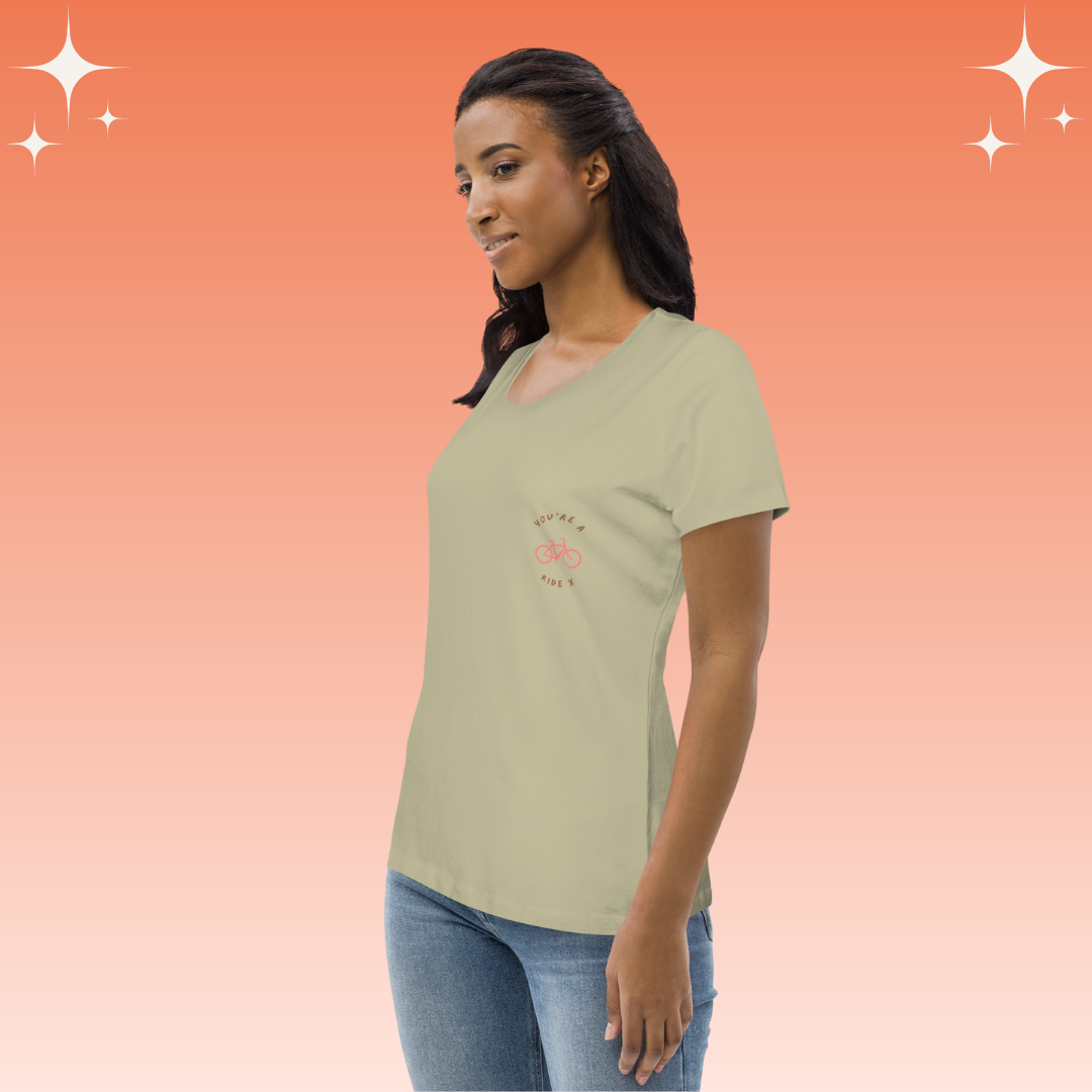 "You're A Ride X" Dopamine Dressing Women's fit t-shirt sage